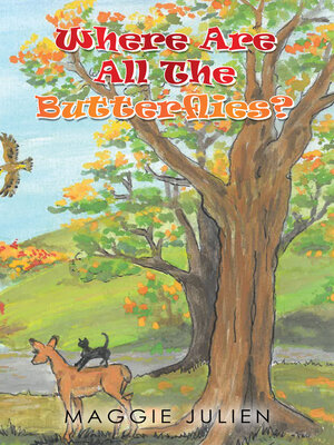 cover image of Where Are All the Butterflies?